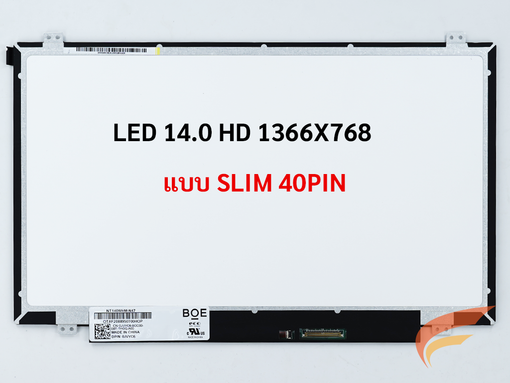 หน้าจอโน๊ตบุ๊ค BOE 14.0 จอ LED 14.0 SLIM 40PIN HD 1366X768 หูยึด บน-ล่าง