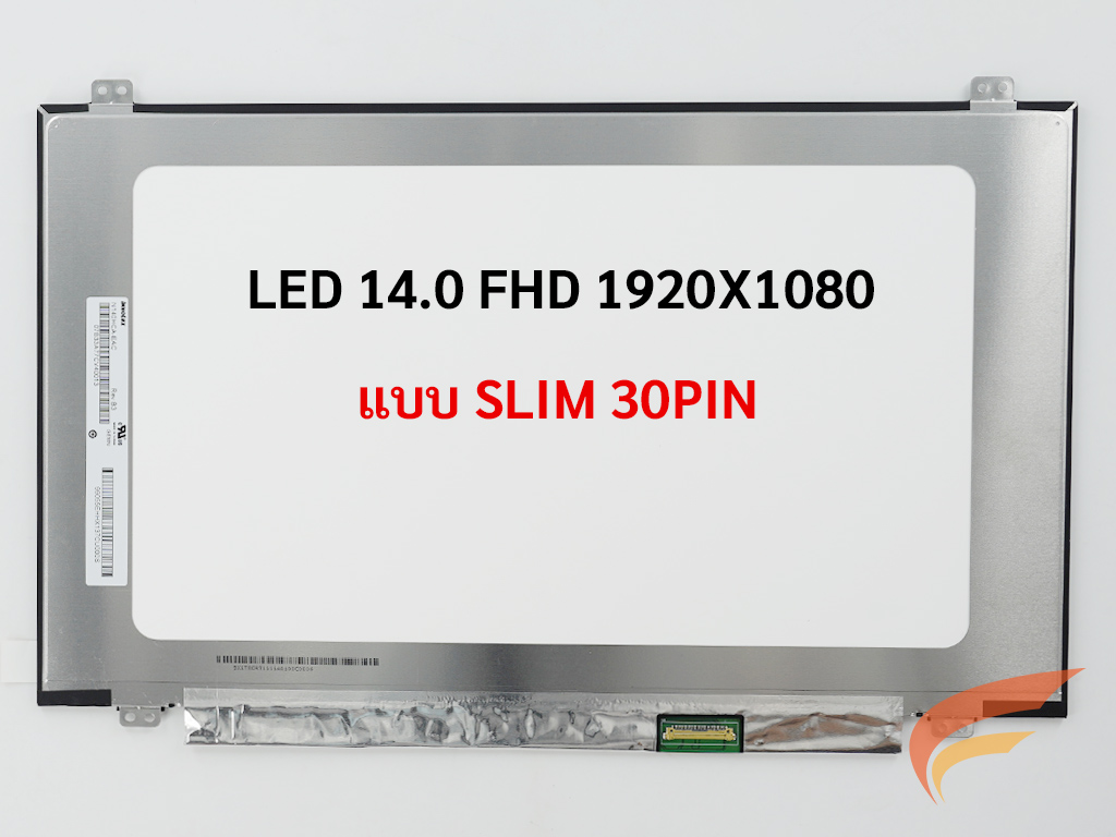  BOE 14.0 จอ LED 14.0 FULL HD (TN) (1920X1080) SLIM 30pin (มีหูยึด บน-ล่าง)
